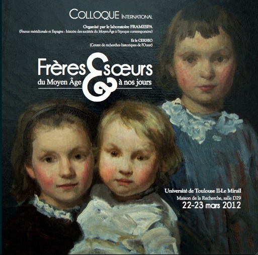 Colloque international Fr�res et soeurs - Toulouse 2012