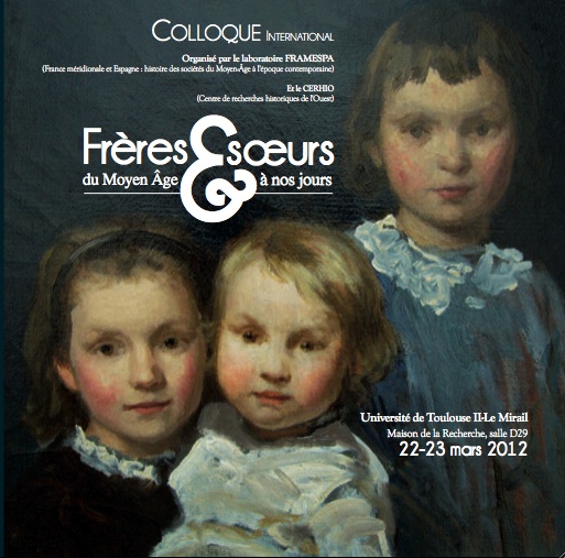 Colloque international Frères et soeurs - Toulouse 2012